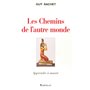 Les chemins de l'autre monde apprendre à mourir