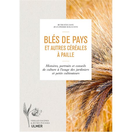 Blés de pays et autres céréales à paille