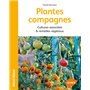 Plantes compagnes - Cultures associees & remèdes végétaux