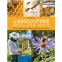 L'apiculture mois par mois Nouvelle édition
