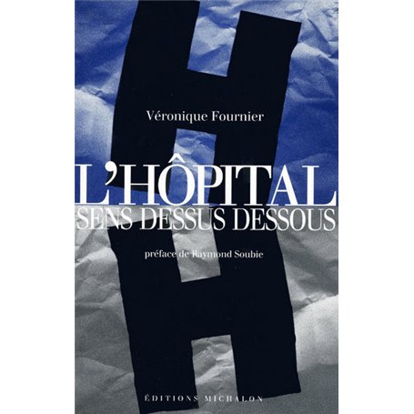 L'hopital sens dessus dessous
