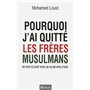 Pourquoi j'ai quitté les Frères musulmans