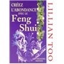 Creez l'abondance avec le feng shui