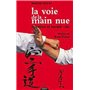 La Voie de la main nue