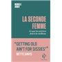 La Seconde Femme - Ce que les actrices font à la vieillesse