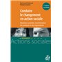 Conduire le changement en action sociale - Mutation sociétales, transformation des pratiques et des