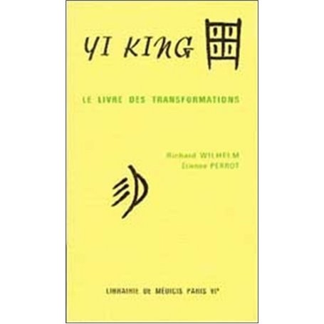 Yi King - Le livre des transformations