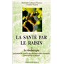 La santé par le raisin et la vinothérapie