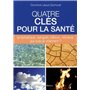 Quatre clés pour la santé