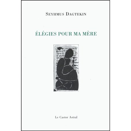 Elégies pour ma mère