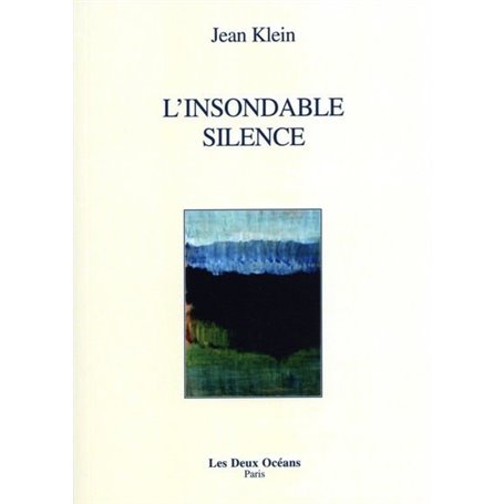 L'insondable silence