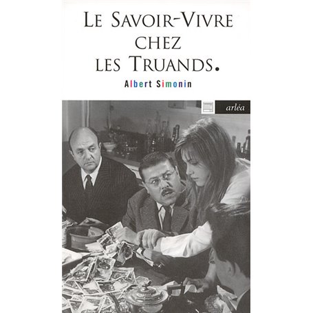 Le Savoir-Vivre chez truands