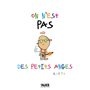 On n'est pas des petits anges