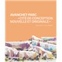 Avanchet-Parc - "Cité de conception nouvelle et originale"