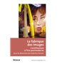 La fabrique des images - L'architecture à l'ère postmoderne
