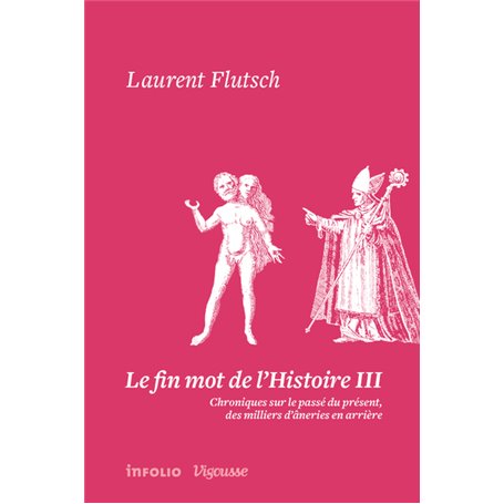 Le fin mot de l'Histoire III
