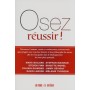 Osez réussir !