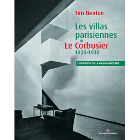 Villas Parisiennes de Le Corbusier 1920-1930
