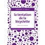 La Tentation de la bicyclette