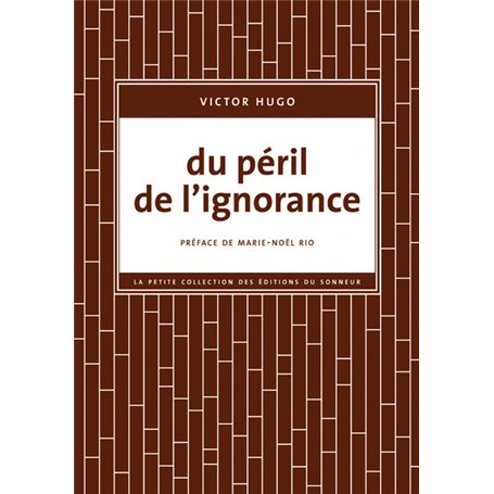 Du péril de l'ignorance