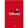 Les Idiots, petites vies