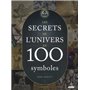 Les secrets de l'Univers en 100 symboles