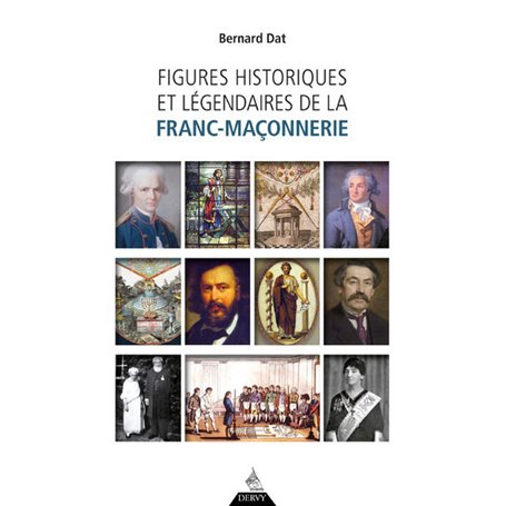 Figures historiques et légendaires de la franc-maçonnerie