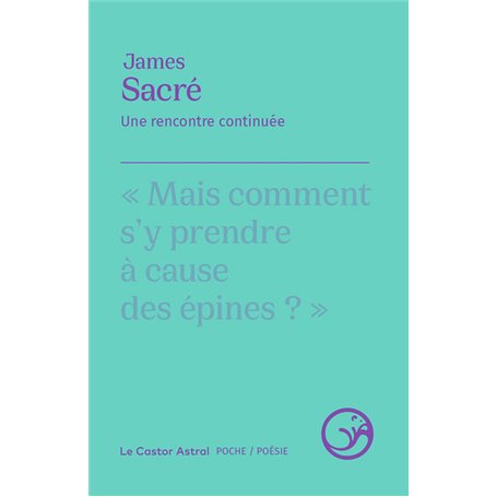 Une rencontre continuée