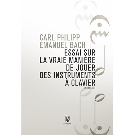 Essai sur la vraie manière de jouer des instruments à clavier