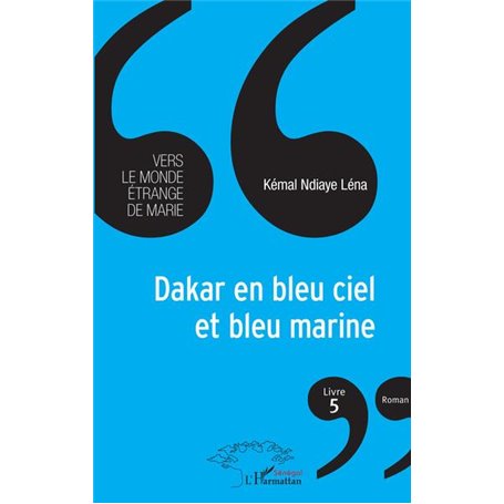 Dakar en bleu ciel et bleu marine