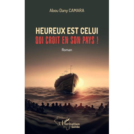 Heureux est celui qui croit en son pays !