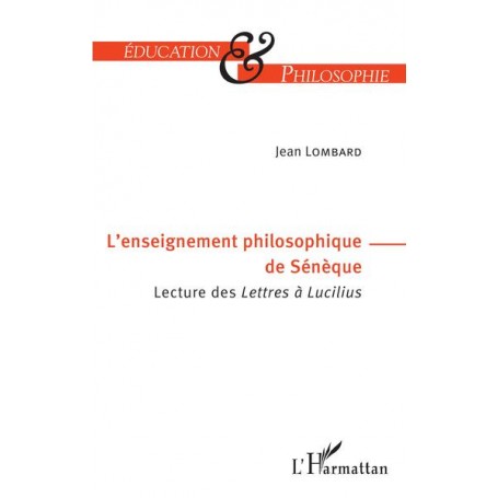 L'enseignement philosophique de Sénèque