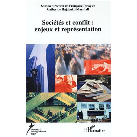Sociétés et conflit : enjeux et représentation