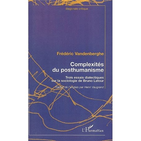 Complexités du posthumanisme