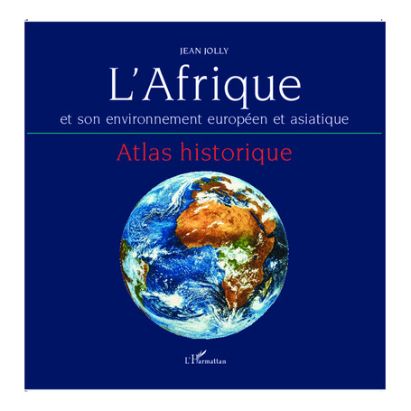 L'Afrique et son environnement européen et asiatique