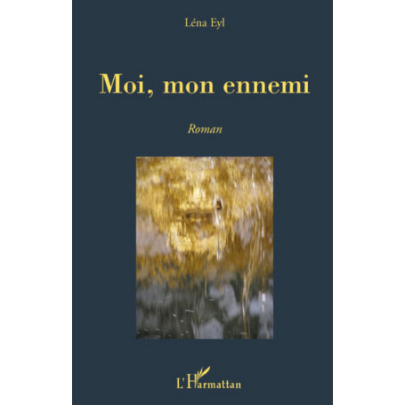 Moi, mon ennemi