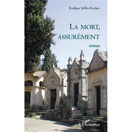 La mort, assurément