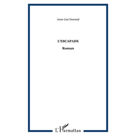 L'Escapade