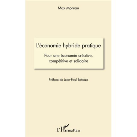 L'économie hybride pratique