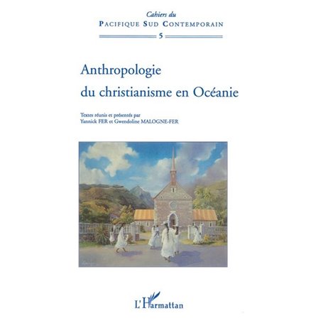 Anthropologie du christianisme en Océanie