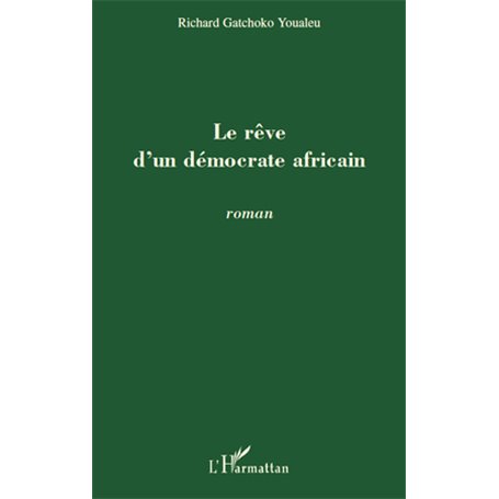 Le rêve d'un démocrate africain