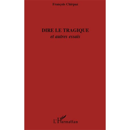 Dire le tragique