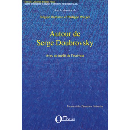 Autour de Serge Doubrovsky