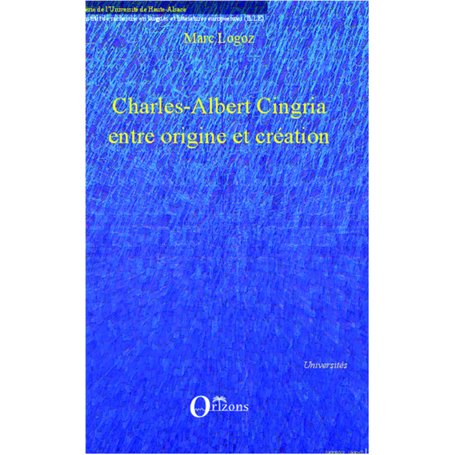 Charles-Albert Cingria entre origine et création