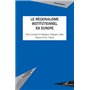 Le régionalisme institutionnel en Europe