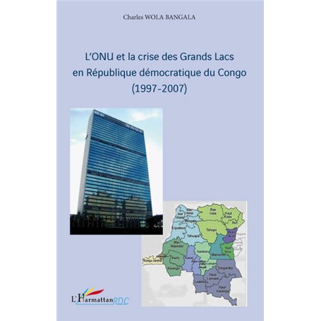 L'ONU et la crise des Grands Lacs en République Démocratique du Congo