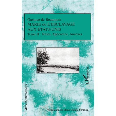 Marie ou l'esclavage aux Etats-Unis Tome II