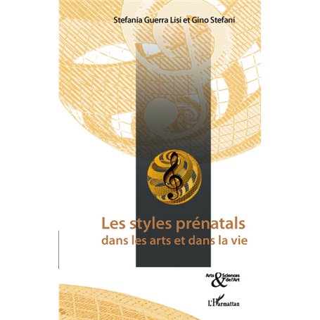 Les styles prénatals dans les arts et dans la vie