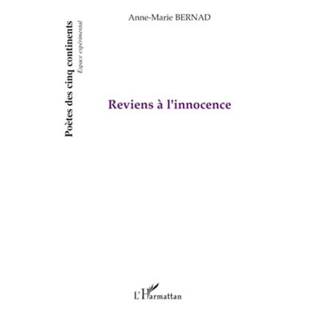 Reviens à l'innocence