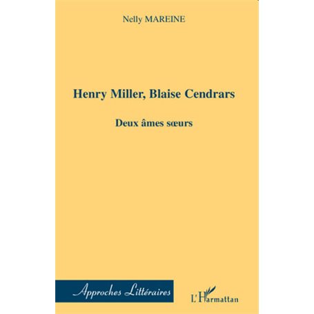 Henri Miller, Blaise Cendrars